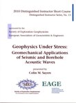 Colin Sayers. Geophysics Under Stress: Geomechanical Applications of Seismic and Borehole Acoustic Waves (2010)