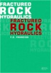 Fernando Olavo Franciss. Fractured Rock Hydraulics(2010)